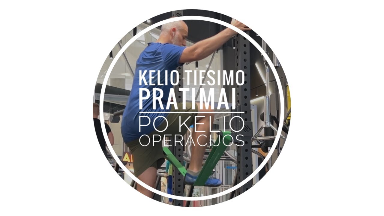 Sveiki keliai - Kelio tiesimo pratimai po kelio operacijos