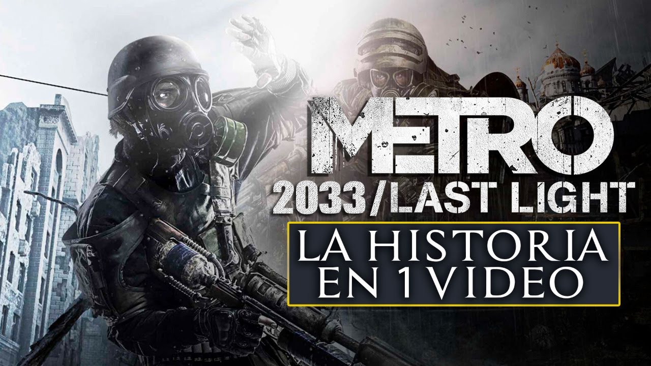 METRO 2033 y LAST LIGHT: La Historia en 1 Video