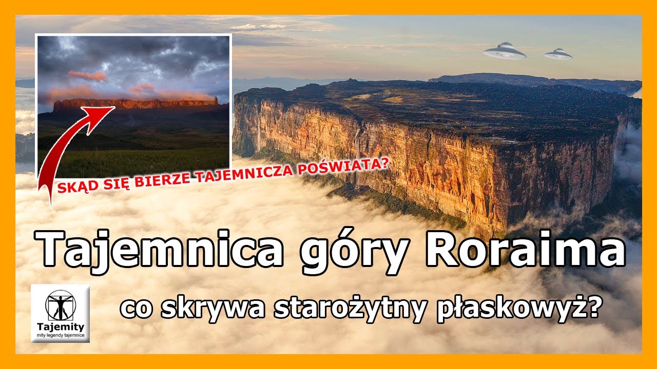 Tajemnica g&oacute;ry Roraima - co skrywa starożytny płaskowyż?