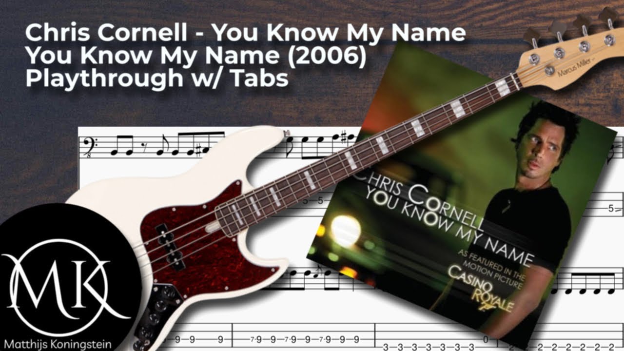 Chris Cornell - You Know My Name (Bass Cover) (Lesson w/ Tabs)