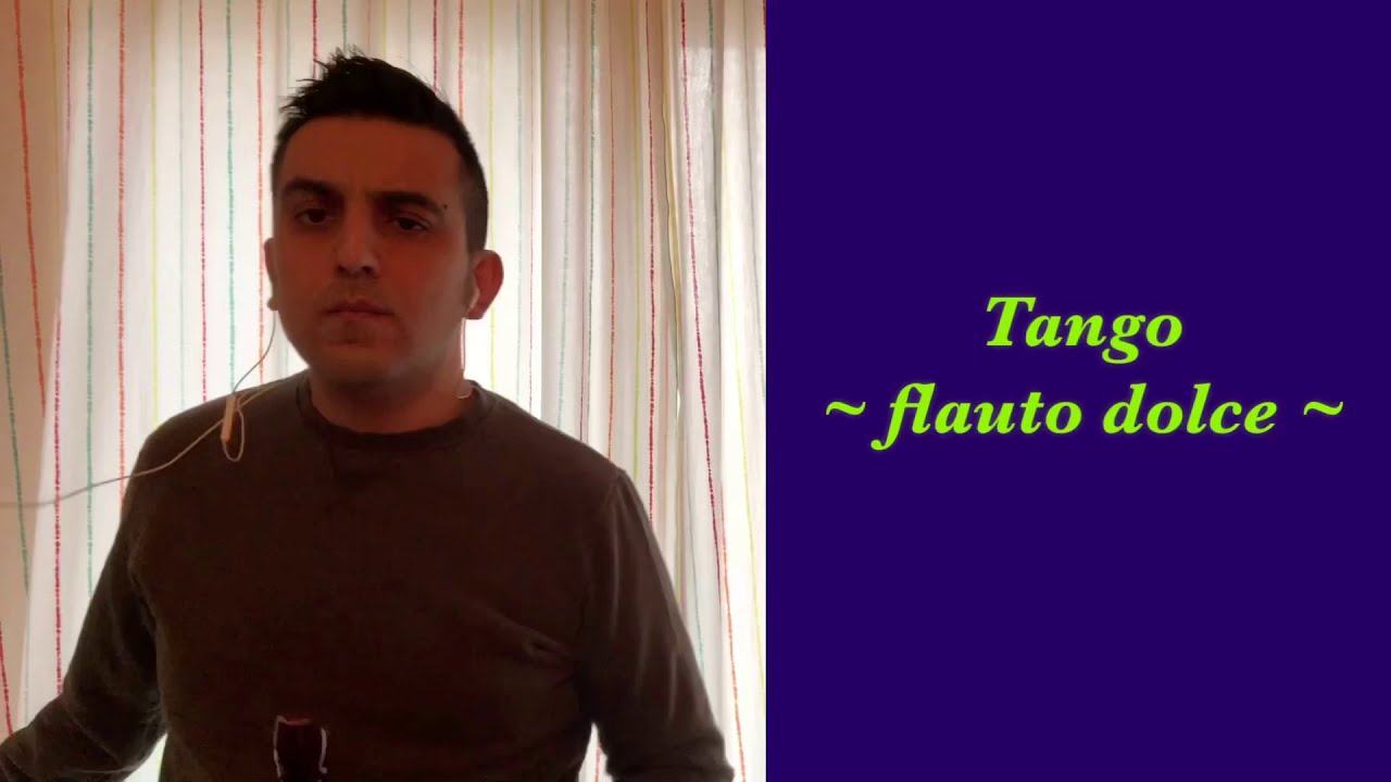 TUTORIAL: Flautango - TANGO - flauto dolce