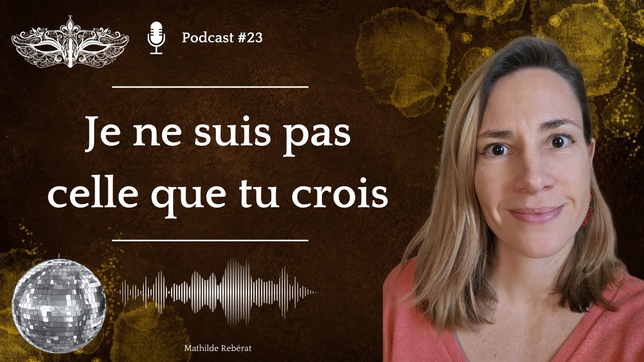 Je ne suis pas celle que tu crois