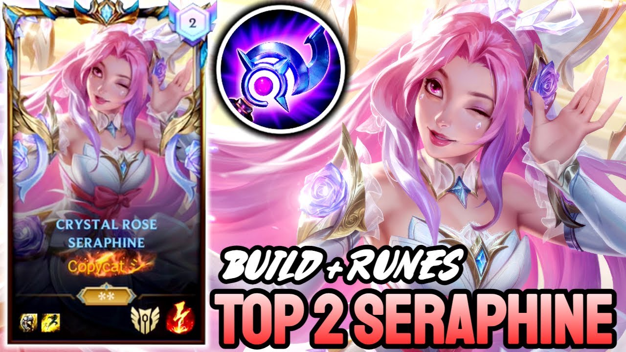 WILD RIFT SERAPHINE - TOP 2 SERAPHINE GAMEPLAY - GRANDMASTER RANKED