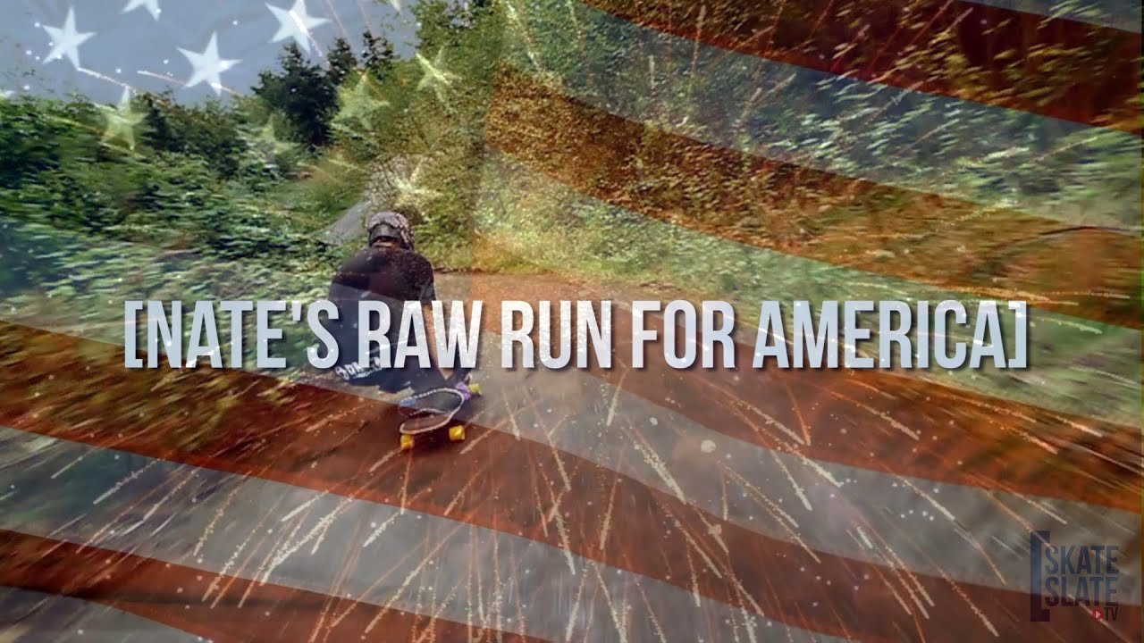 Nate Blackburn's Raw Run For America - Skate[Slate].TV