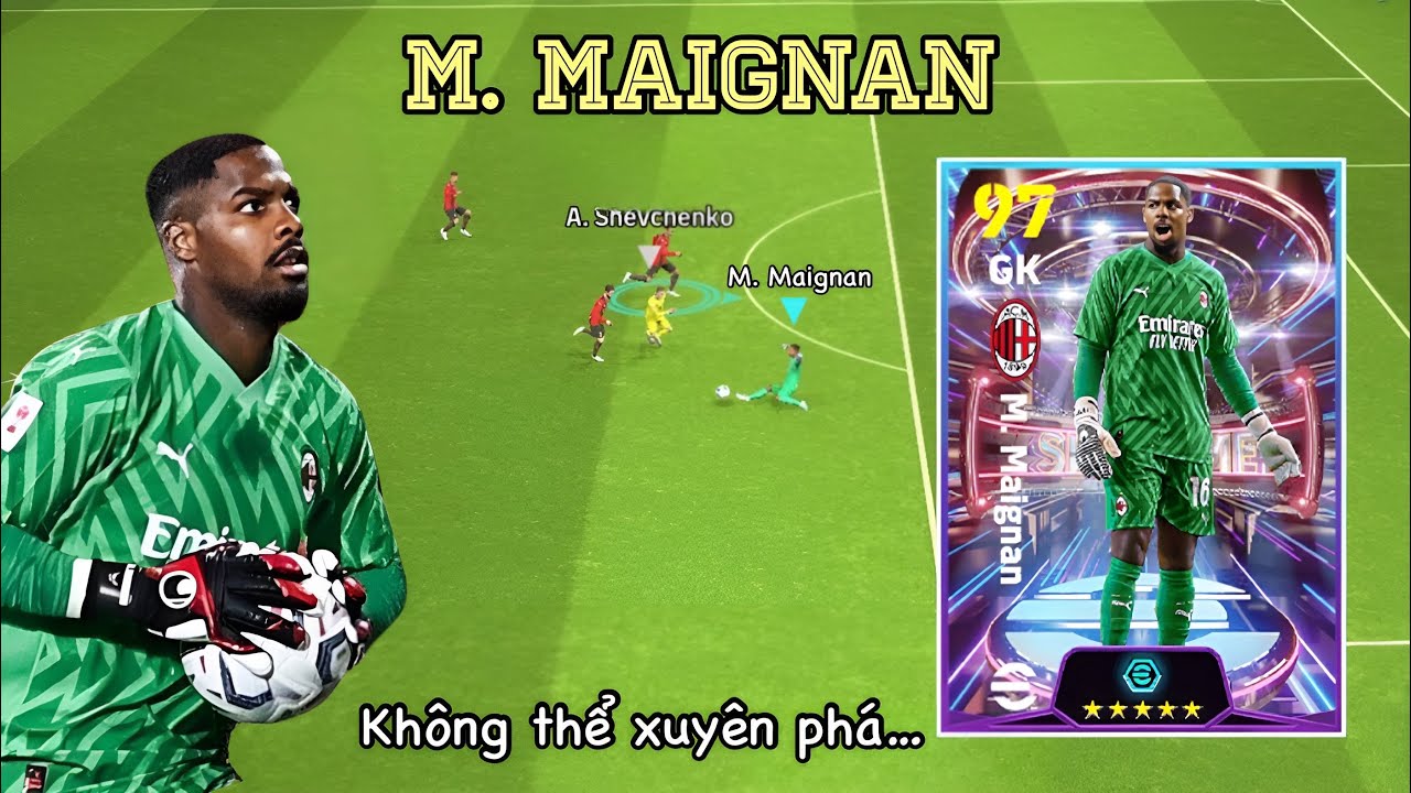 eFootball 2024- ĐÁNH GIÁ M.MAIGNAN: THỦ MÔN SHOWTIME ĐẦU TIÊN RA MẮT || PHẢN XẠ NHANH NHƯ ĐIỆN ??