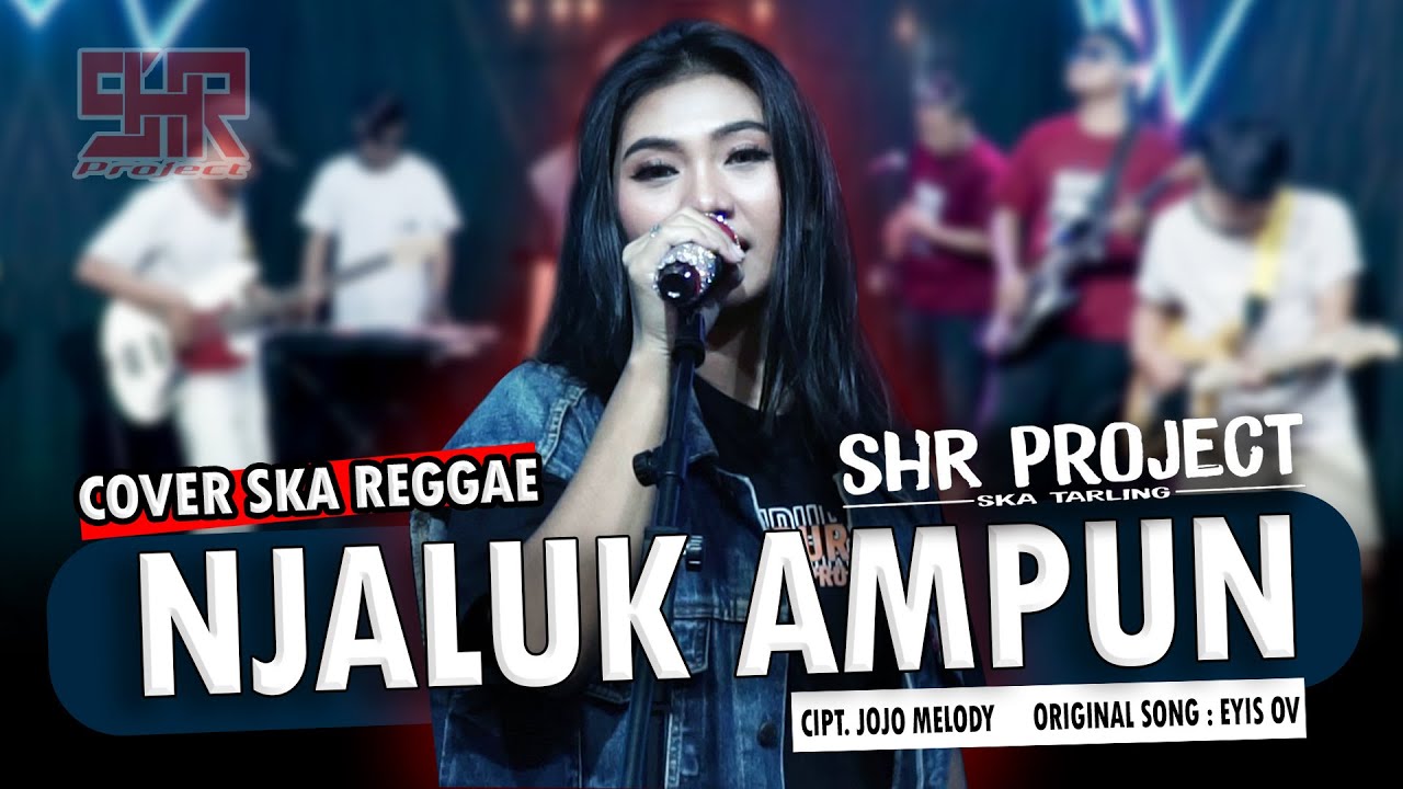 NJALUK AMPUN - SHR PROJECT (COVER SKA REGGAE VERSION)