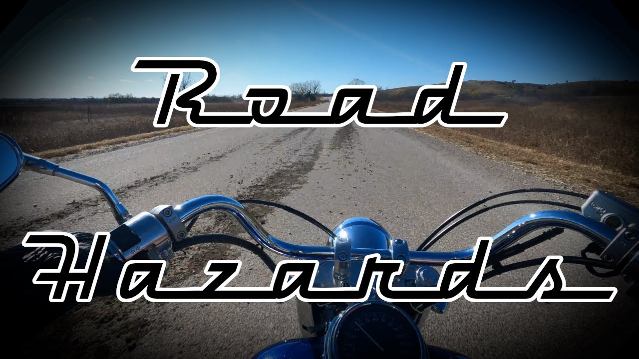 Road hazards