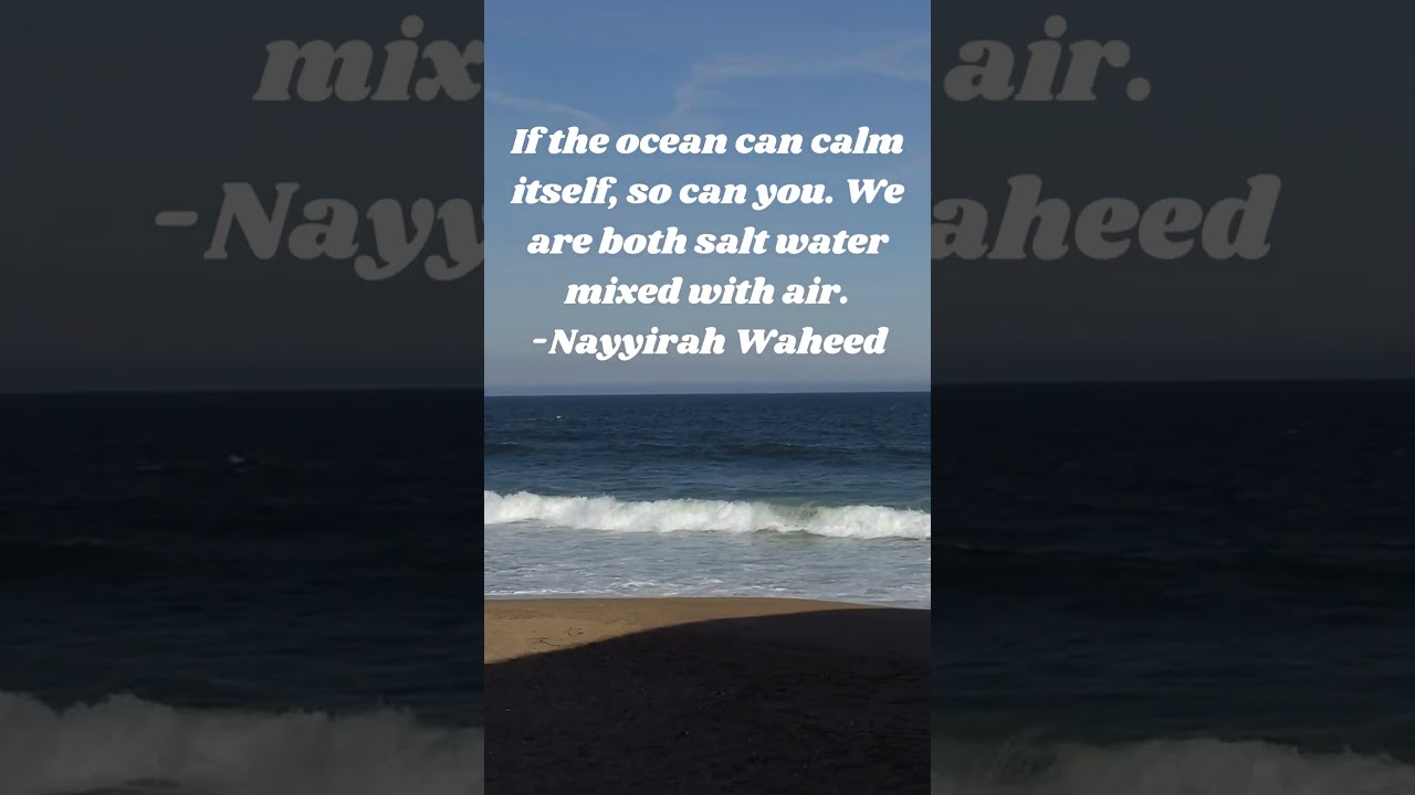 🌊 If the Ocean Can Calm Itself&hellip; So Can You | Nayyirah Waheed Quote 💫 #shorts #inspirationalquotes