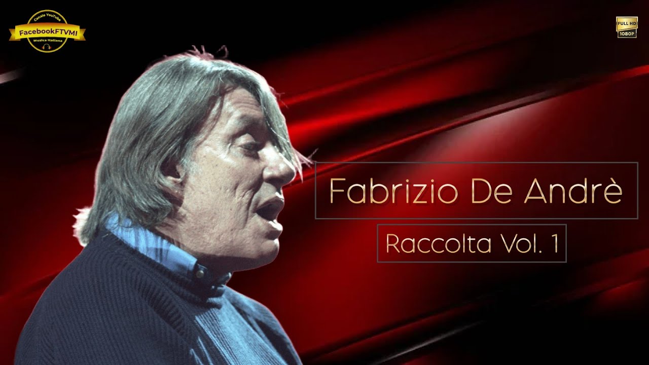 Il meglio di FABRIZIO DE ANDRE' - Raccolta Vol. 1