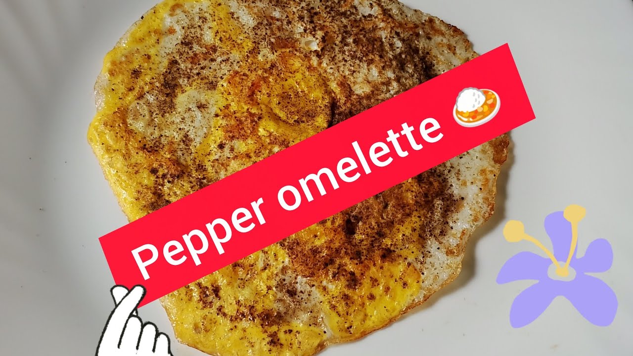  2 minutes side dish | Pepper egg omelette | மிளகு முட்டை ஆம்லெட்