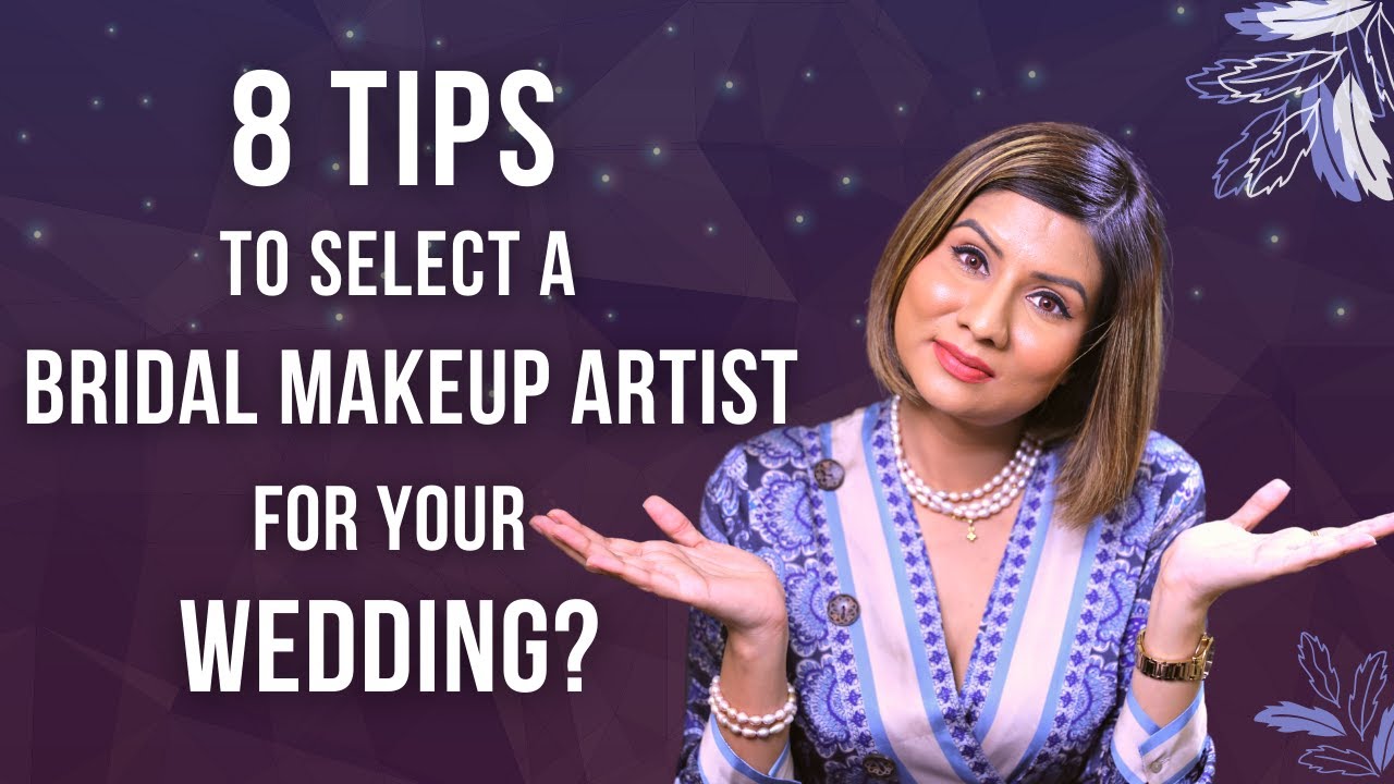 How To Select A Bridal Makeup Artist For Your Wedding? | Part 1 | Vanyaa Surana
