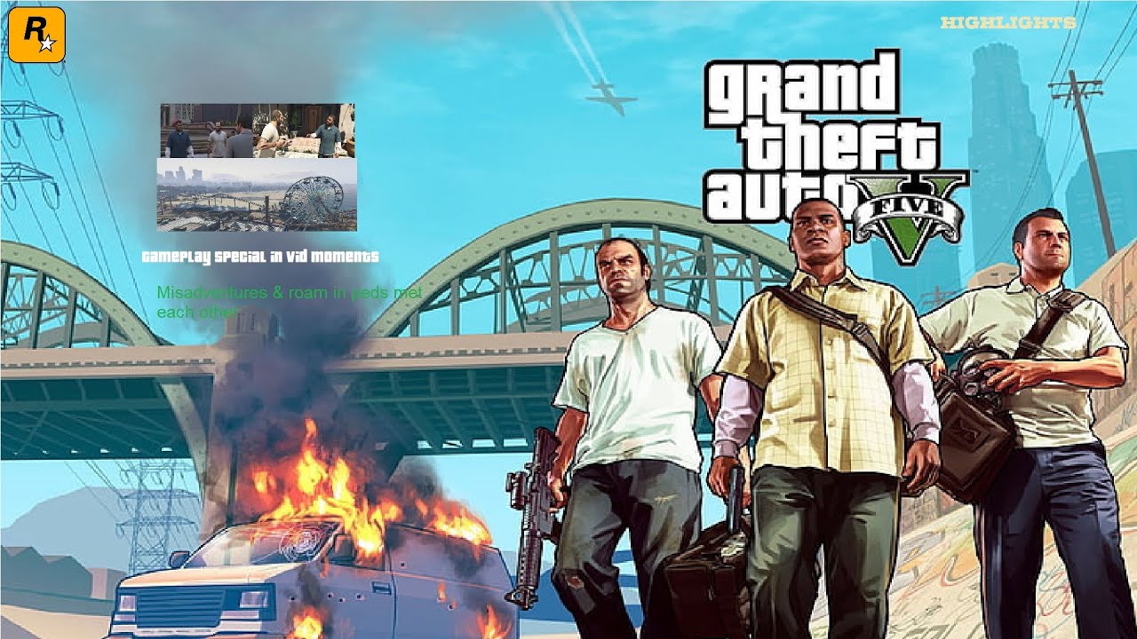 GTA 5 GAMEPLAY in Moments SV 1 -  roam adventures missed [HD]