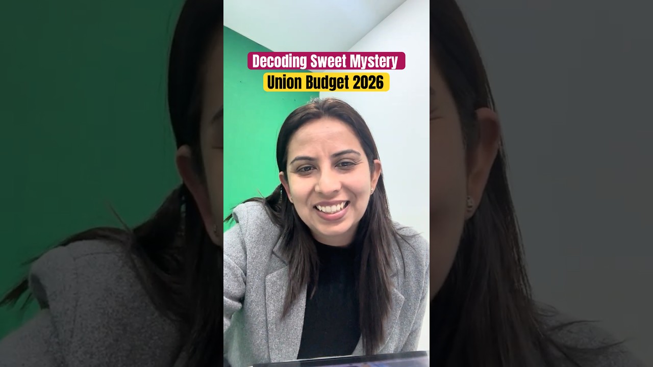 Decoding Sweet Mystery - Union Budget 2026