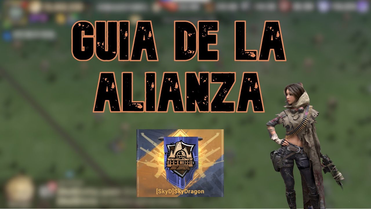 GUIA DE LA ALIANZA | DOOMSDAY LAST SURVIVOR ESPAÑOL