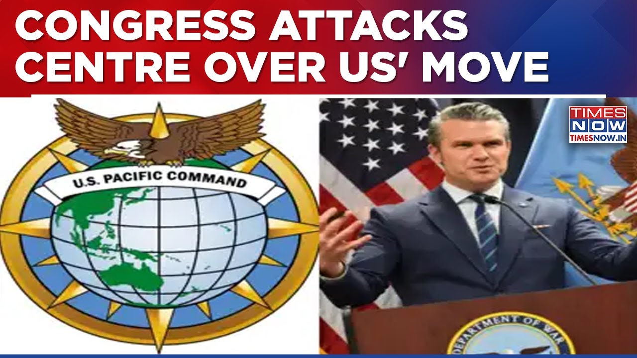 Congress Targets Centre After US Renames Indo-Pacific Command Back To Pacific Command Again