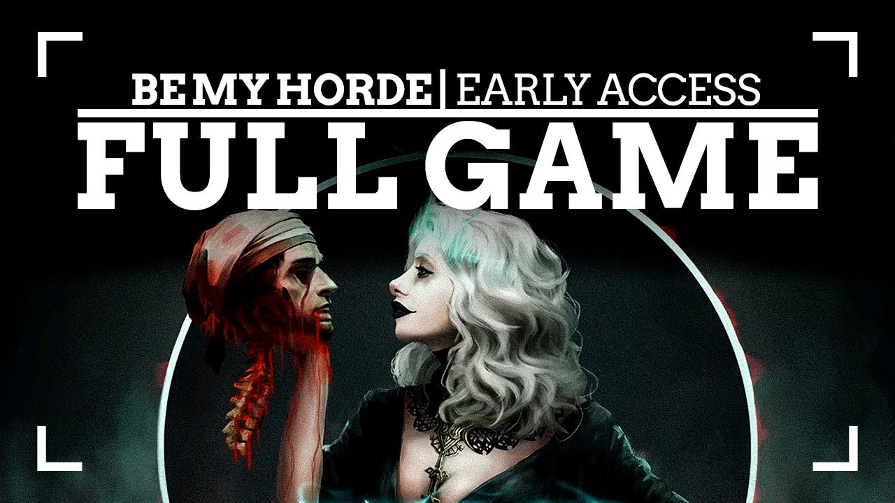 BE MY HORDE - EARLY ACCESS | FULL GAME - KINGDOM & HELL 🎮💪