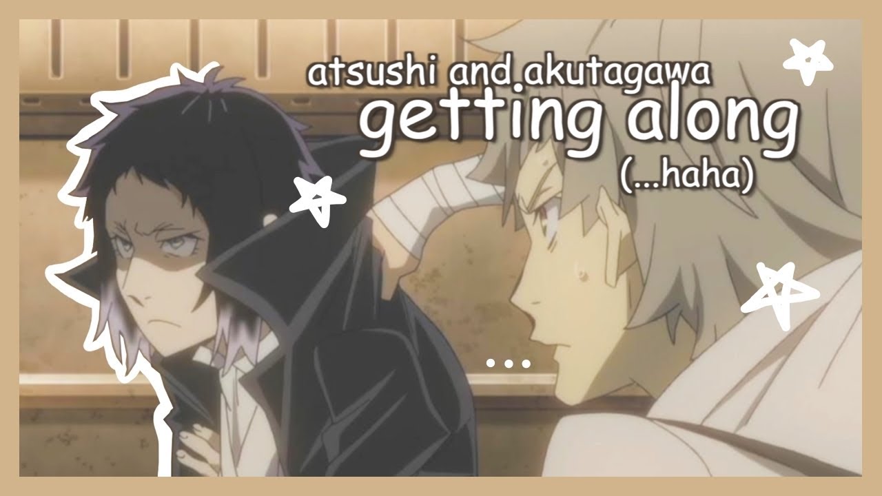 atsushi and akutagawa being a good team