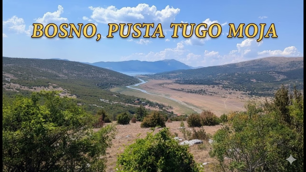 🎶 BOSNO, PUSTA TUGO MOJA 
