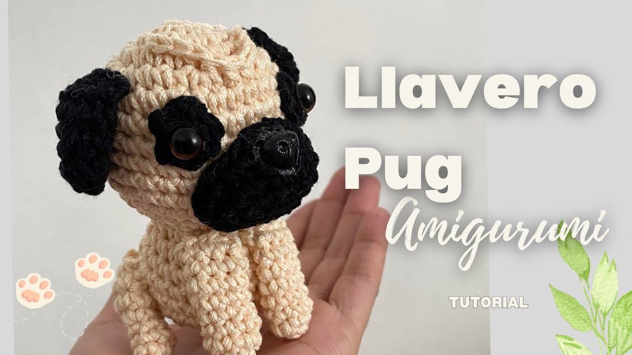 Llavero de perrito pug amigurumi fácil