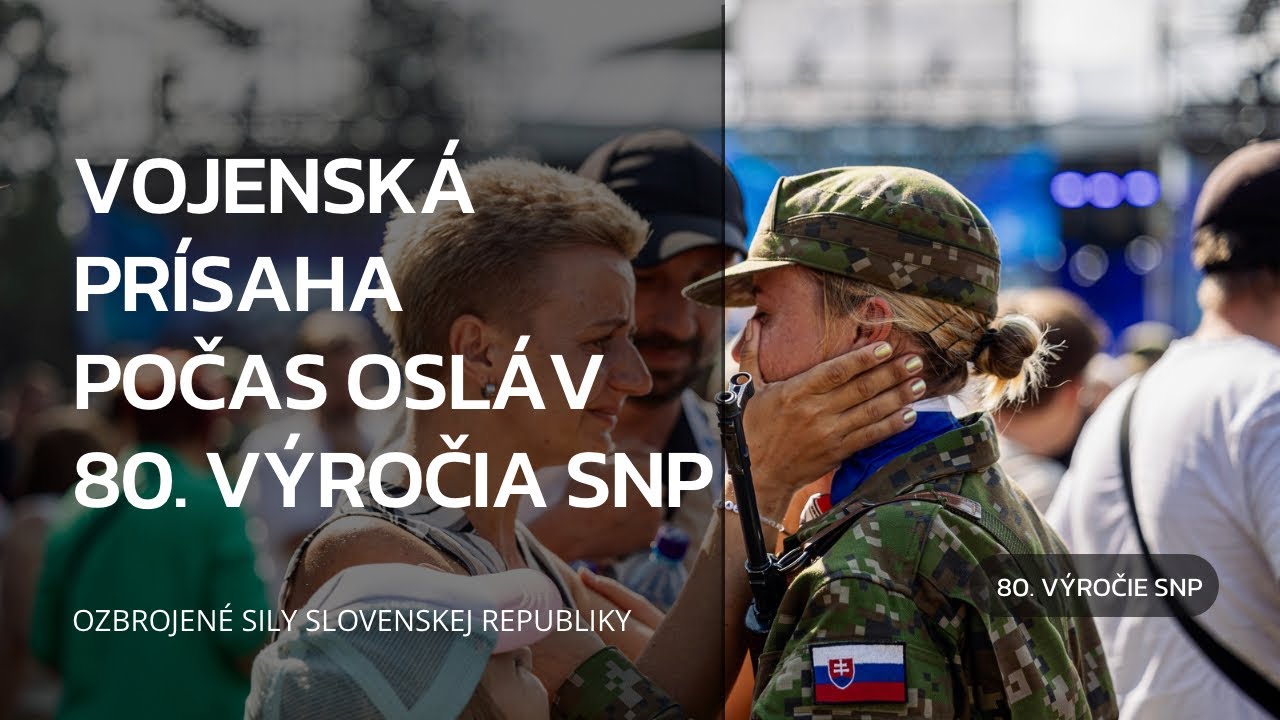Vojenská prísaha z Banskej Bystrice | 80. výročie SNP | Ozbrojené sily SR
