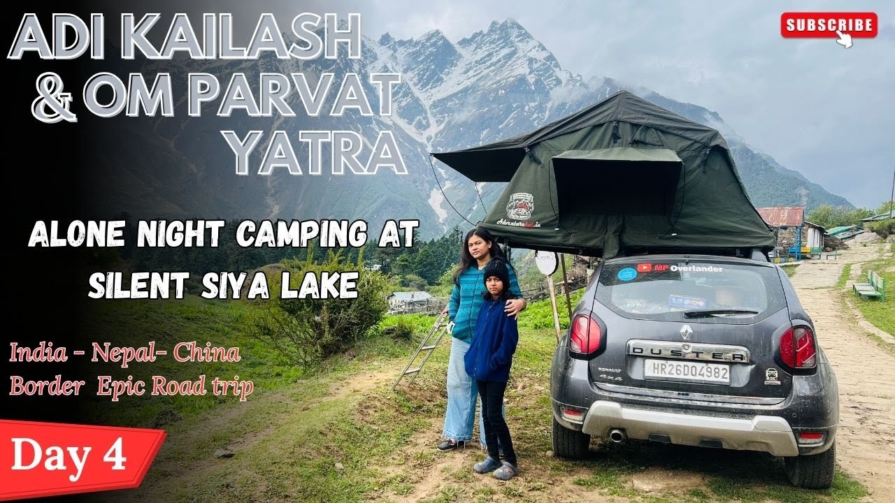 VLOG -44 Alone Night Camping at Silent Siya Lake | Adi Kailash – Om Parvat Yatra Day 4 #adikailash