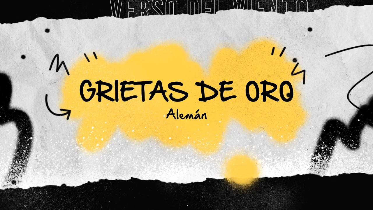 Alemán - Grietas de Oro (Letra/Lyrics)