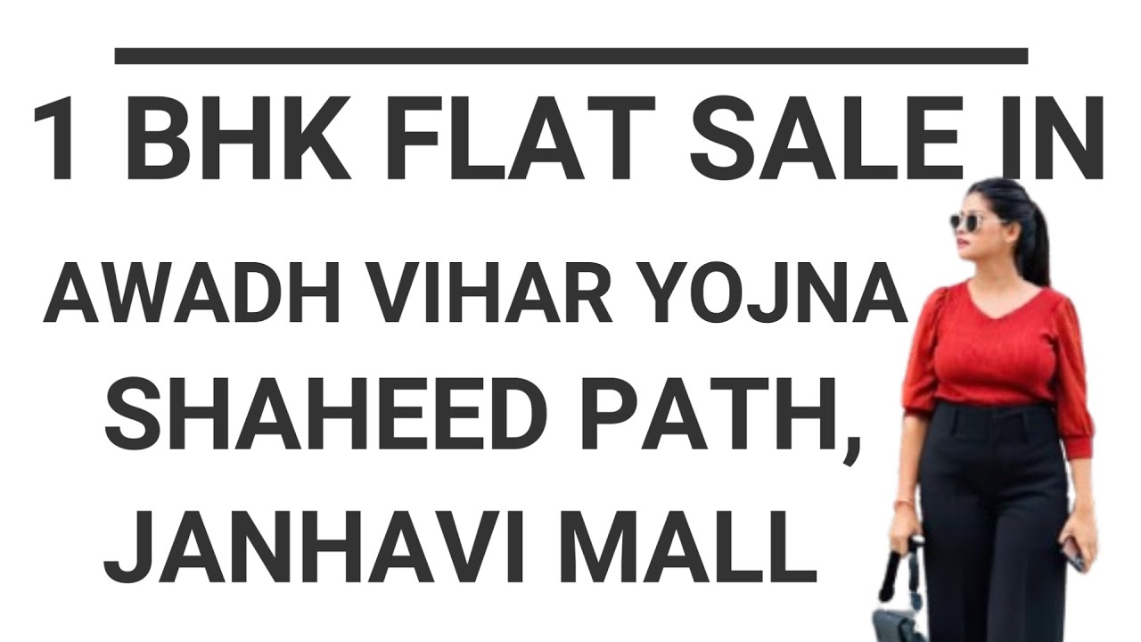 1 BHK FLAT SALE IN AWADH VIHAR YOJNA, SHAHEED PATH, JANHAVI MALL