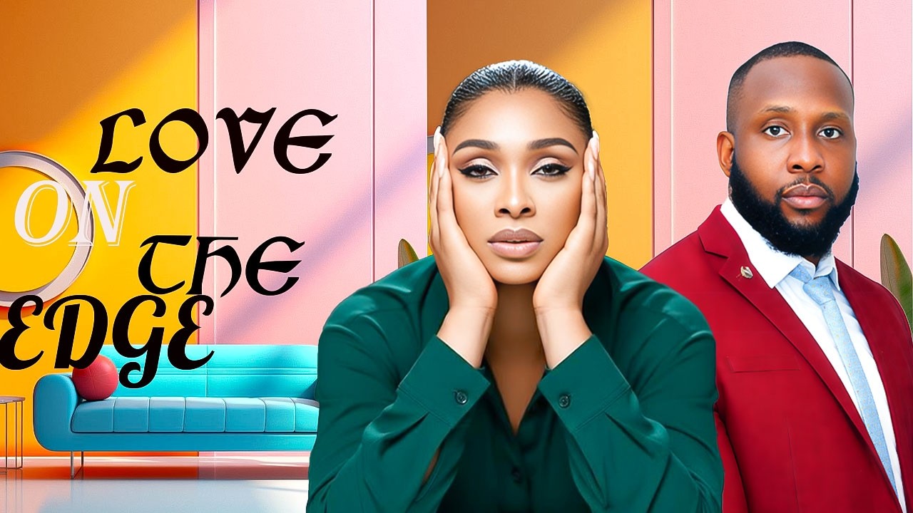 LOVE ON THE EDGE - RAY EMODI - BENITA ONYUIKE - NIGERIAN MOVIES 2026 LATEST FULL MOVIES #trending