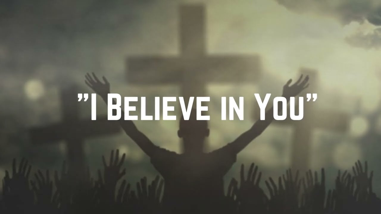 I Believe In You | English Christian Worship Song | by: Godspire