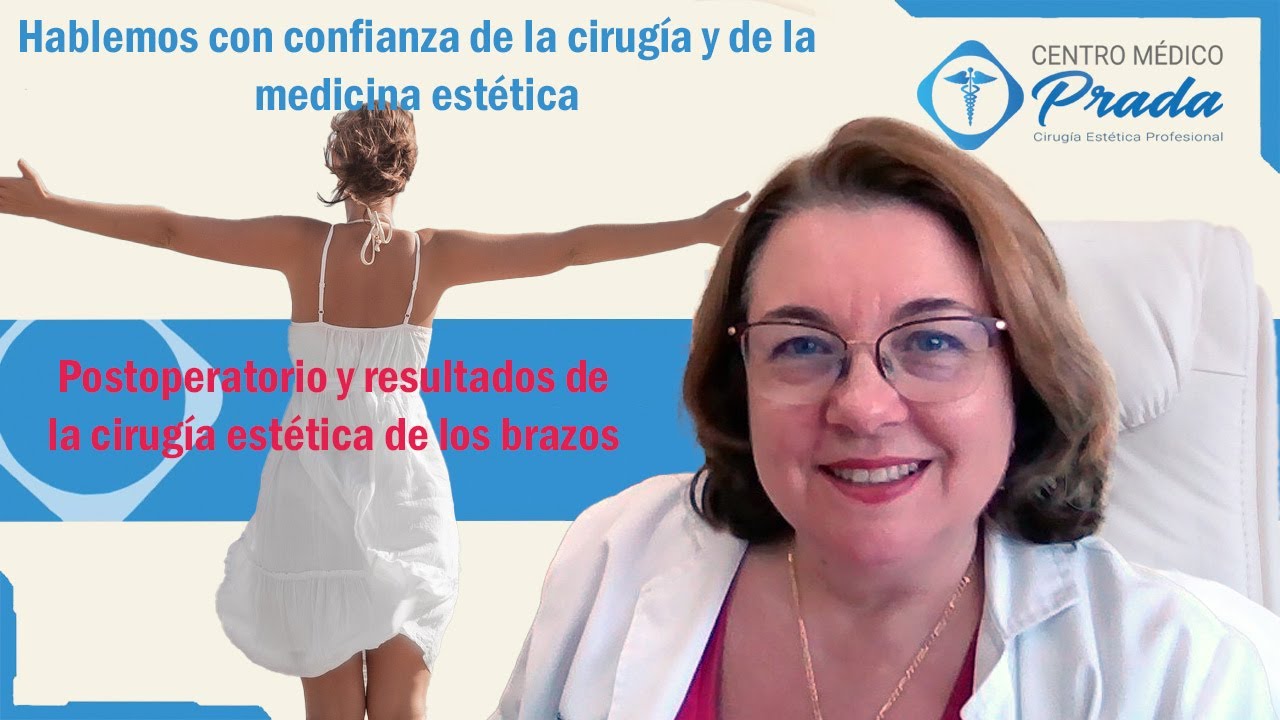 Postoperatorio de la cirugía estética de los brazos.  Resultados, antes y después