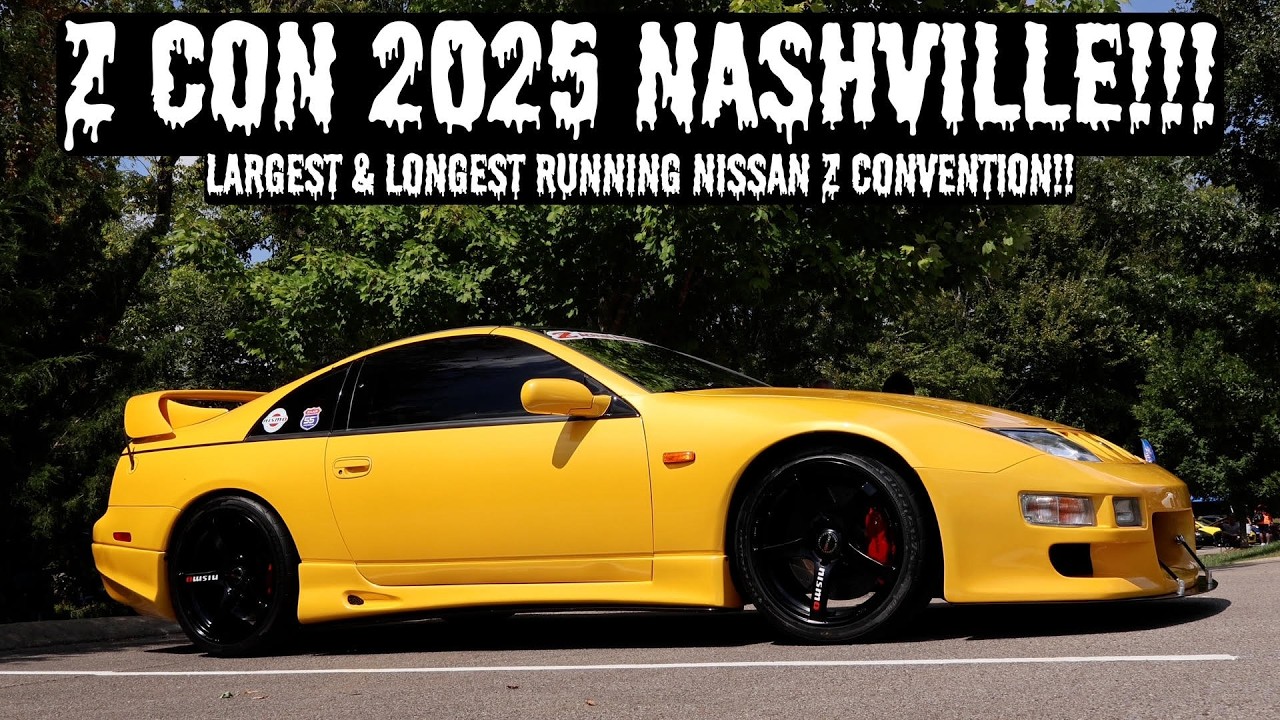 ZCon Nashville 2025!! (Largest & Longest Running Nissan Z Convention)