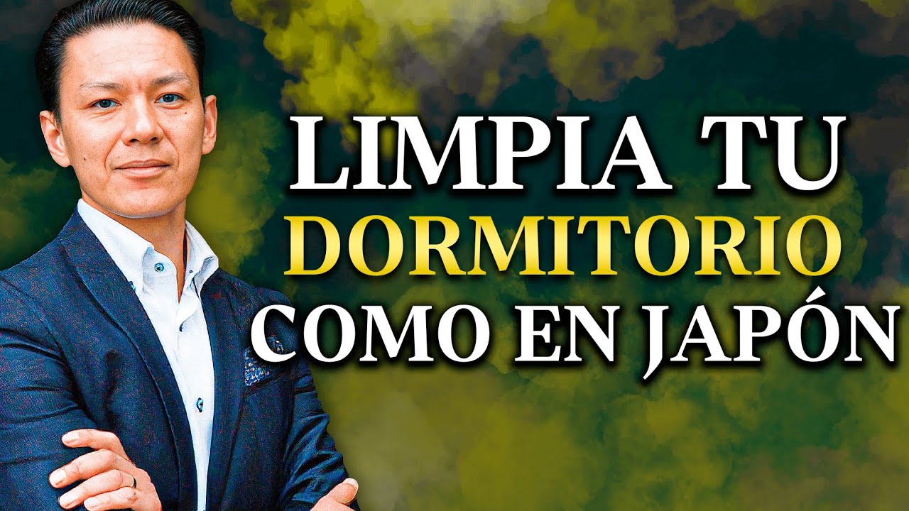 Los 7 Secretos Japoneses Para un Dormitorio Limpio Que Cambiarán Tu Vida Para Siempre | Yokoi Kenji