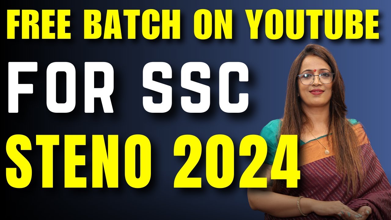 SSC STENO 2024 Free Batch On Youtube By Rani Ma'am | Link is in the Description👇👇👇