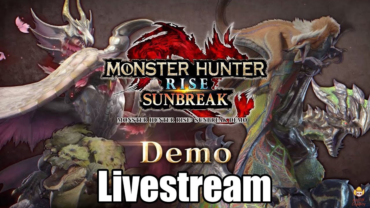 Monster Hunter Rise Sunbreak - PC Demo Livestream