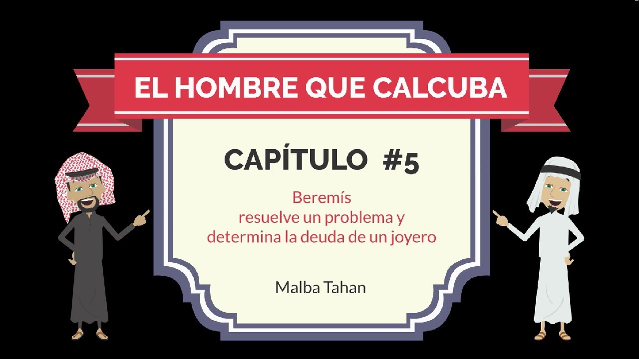 Capítulo 5: El hombre que calculaba 