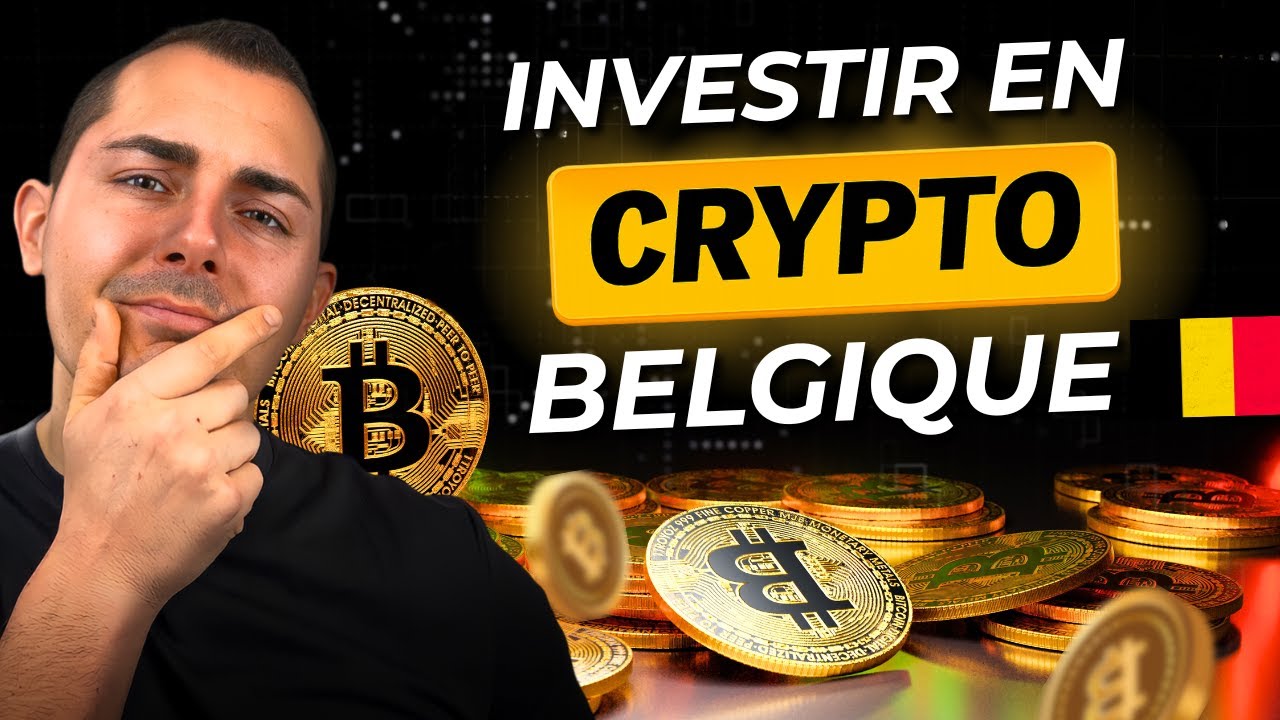 Comment investir en Cryptomonnaies en Belgique ? 🇧🇪 (les bases en Cryptos en Belgique)