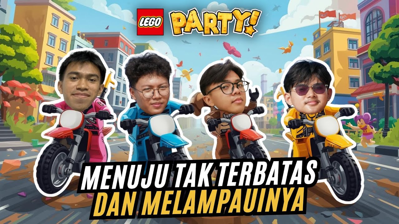 KOMPE DIKIT GA NGARUH |  LEGO Party! #2