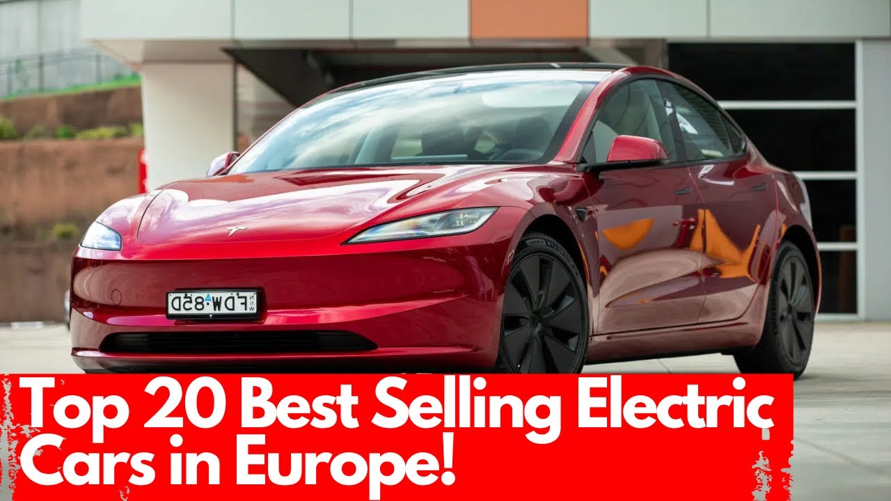 Top 20 Best Selling Electric Cars in Europe!