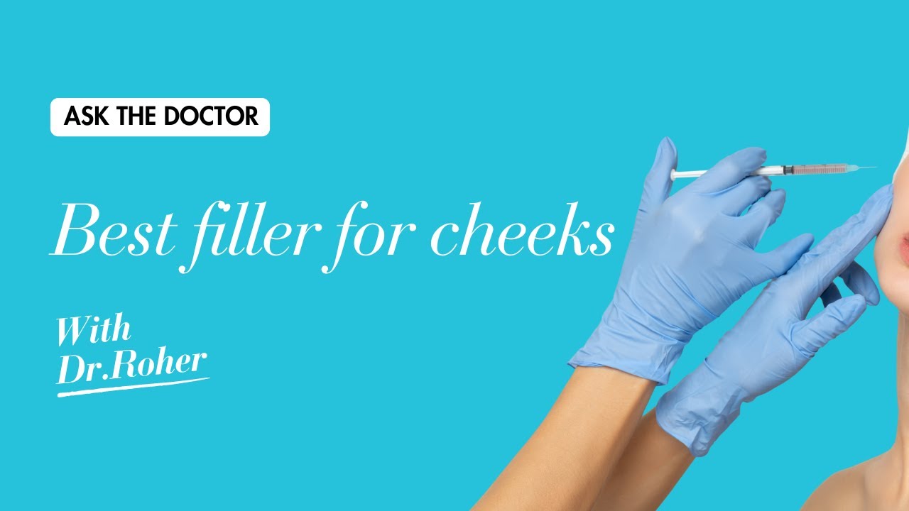 Best Filler for Cheeks