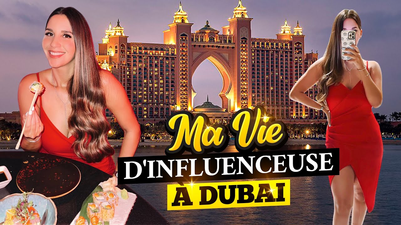 Ma VRAIE vie d'influenceuse à Dubai