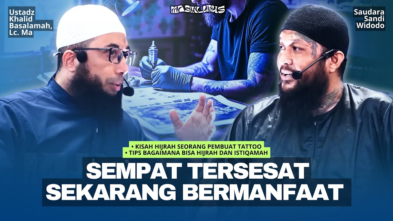 Kisah Hijrah & Taubat Seorang Pembuat Tattoo | Ustadz Khalid Basalamah
