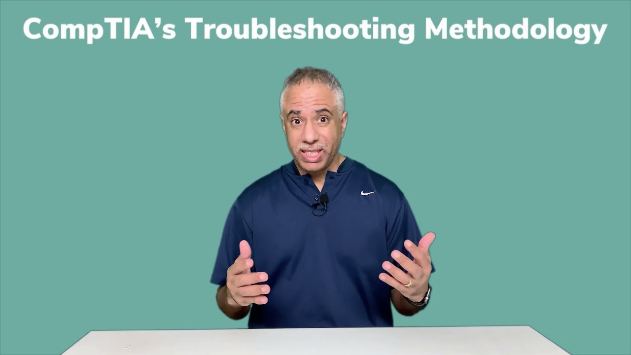 CompTIA Troubleshooting Methodology
