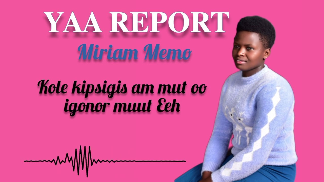 Yaa Report By Miriam Memo