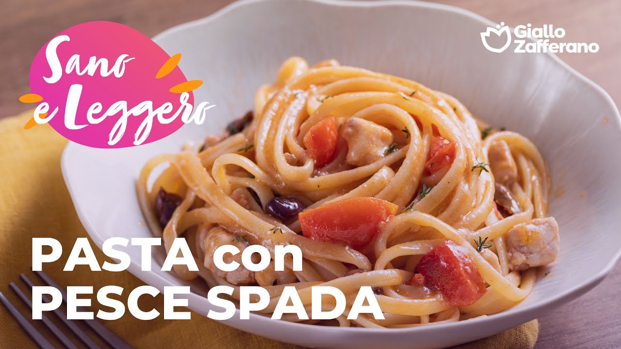 PASTA con PESCE SPADA - SANA e LEGGERA🌿💙🍴