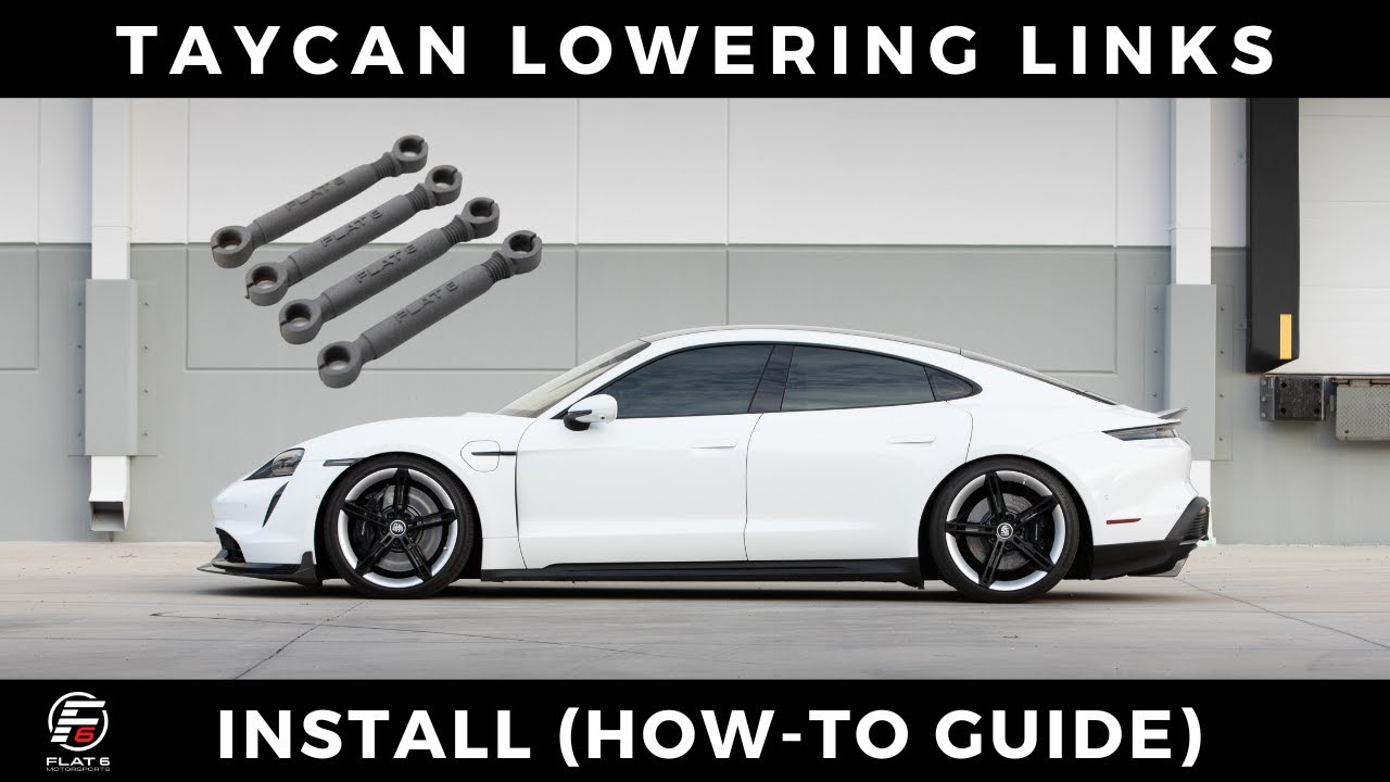 Flat 6 Motorsports - Taycan Lowering Links (Install Guide)