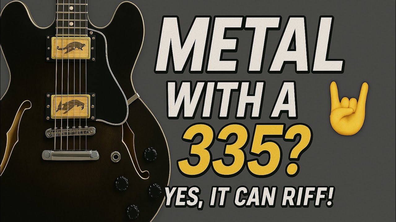 Can 335 play metal?