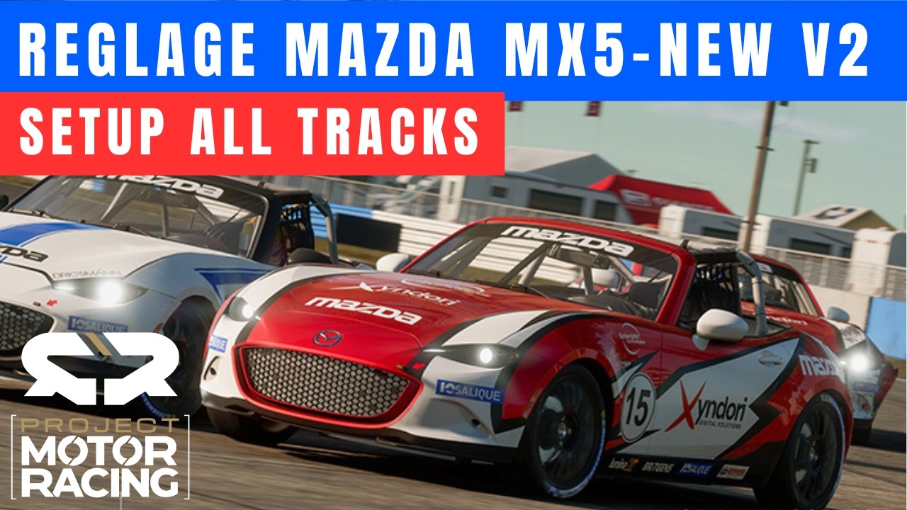 🏁 Project Motor Racing | 🔧 Setup Mazda MX-5 V2 – Grip & Stabilité 🔥
