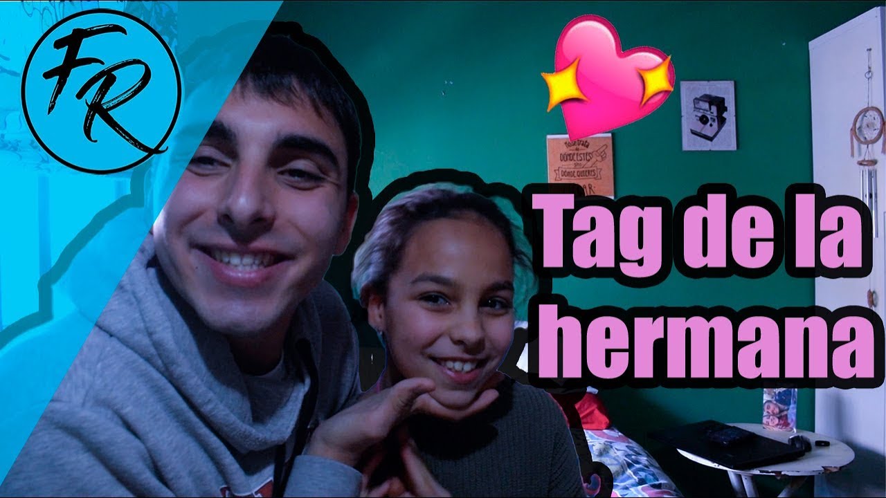 TAG DE LA HERMANA  || Fran Recio