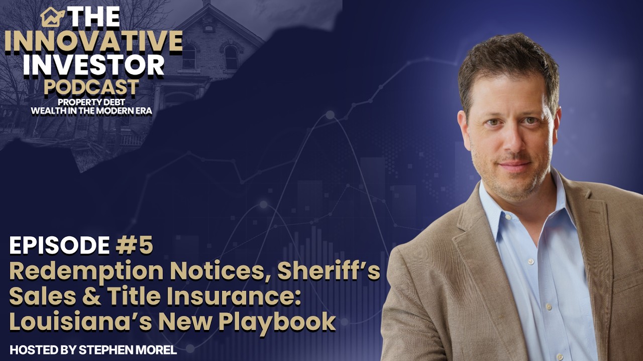 Redemption Notices, Sheriff’s Sales & Title Insurance: Louisiana’s New Playbook - #5