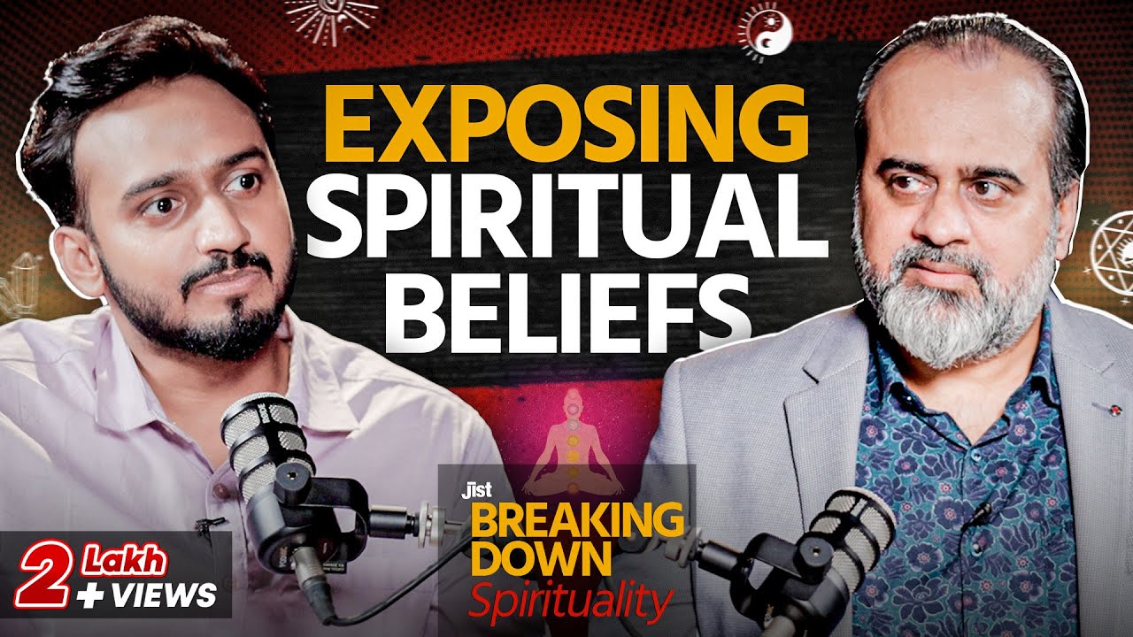 Acharya Prashant demolishes Spiritual Beliefs and Myths